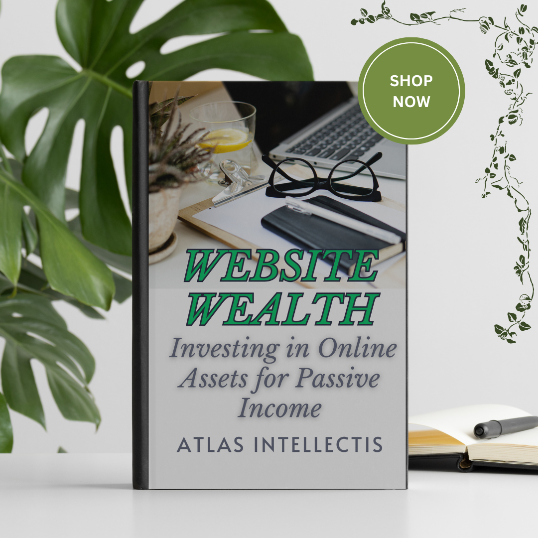 Website Wealth: Investing in Online Assets for Passive Income